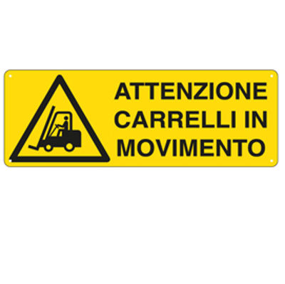 Immagine di CARTELLO ALLUMINIO 35x12,5cm 'ATTENZIONE CARRELLI IN MOVIMENTO' [E1753K]