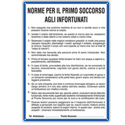 Immagine di Cartello segnalatore - 33,3x47 cm - NORME DI PRIMO SOCCORSO AGLI INFORTUNATI - alluminio - Cartelli Segnalatori [3612]