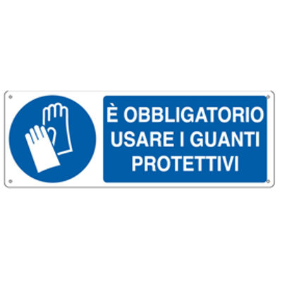 Immagine di Cartello segnalatore - E' OBBLIGATORIO USARE I GUANTI PROTETTIVI - alluminio - 35x12.5 cm [E1904K]